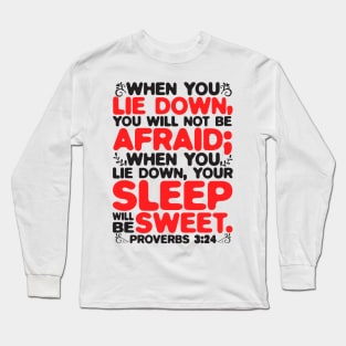 Proverbs 3:24 Your Sleep Will Be Sweet Long Sleeve T-Shirt